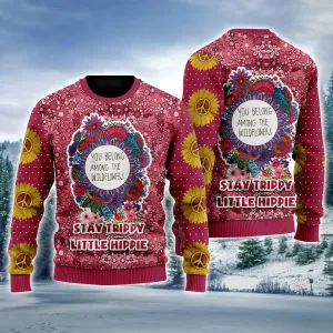 Hippie Style Ugly Sweater, Stay Trippy Little Hippie Colorful Ugly Sweater, Gift for Men Women Love Hippie