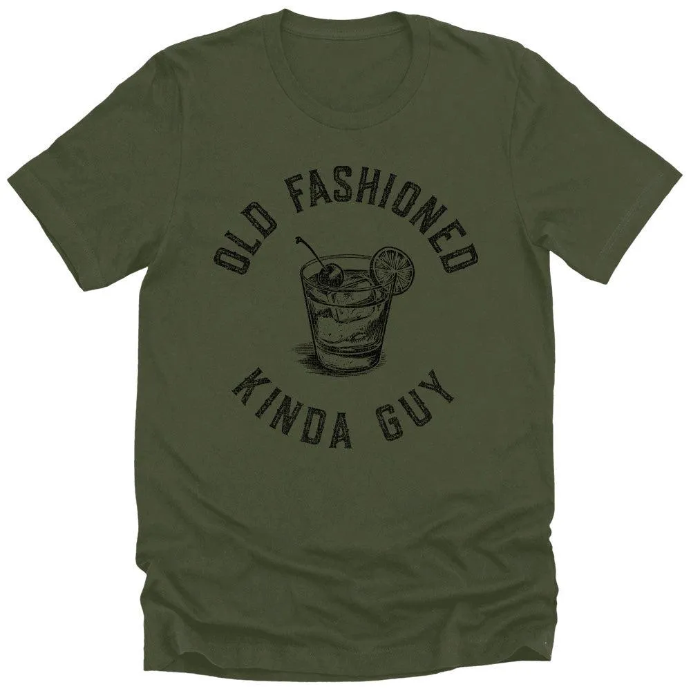 Men's Old Fashioned Kinda Guy Funny Graphic Tee