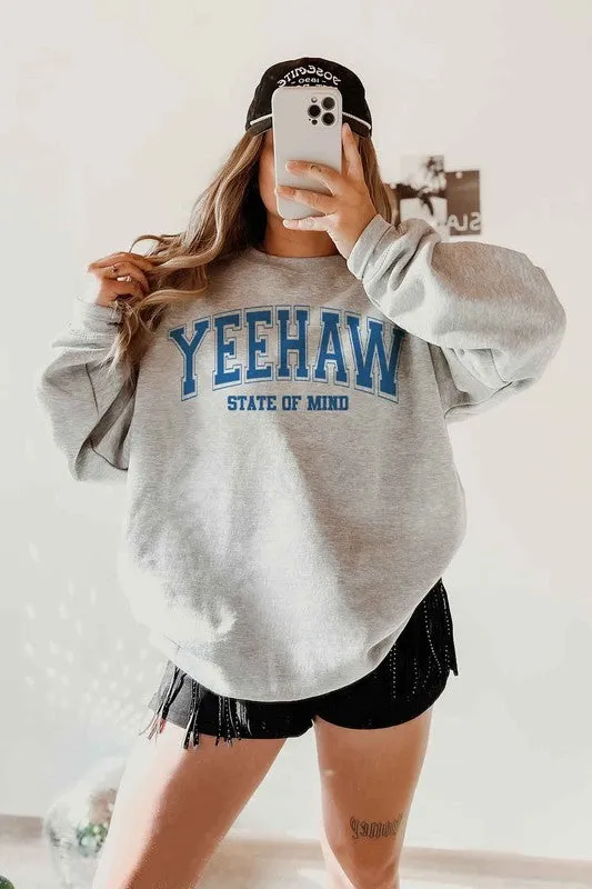 Yeehaw State Of Mind Graphic Sweatshirt